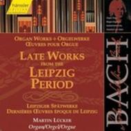 J S Bach - Late Works from the Leipzig Period | Haenssler Classic 92100