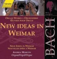 J S Bach - New Ideas in Weimar (organ works) | Haenssler Classic 92090