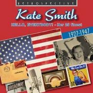 Hello, Everybody!: Kate Smith | Retrospective RTR4126