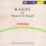 Kagel by Mauricio Kagel | SWR Classic 93054