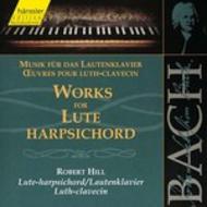 J S Bach - Works for Lute-Harpsichord | Haenssler Classic 92109