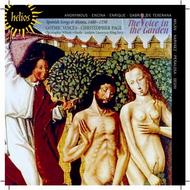 The Voice in the Garden (Spanish Songs & Motets 1480-1550) | Hyperion - Helios CDH55298