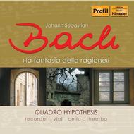 J S Bach - Fantasia della Ragione  | Haenssler Profil PH08034
