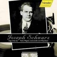 Joseph Schwarz sings Arias by Verdi, Wagner, Leoncavallo and Meyerbeer | Haenssler Classic 94507
