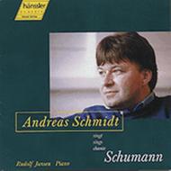 Andreas Schmidt sings Schumann | Haenssler Classic 98159