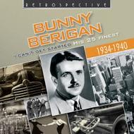 I Cant Get Started: Bunny Berigan | Retrospective RTR4139