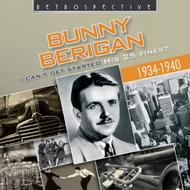 I Can�t Get Started: Bunny Berigan | Retrospective RTR4139