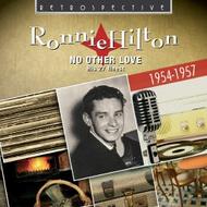 No Other Love: Ronnie Hilton | Retrospective RTR4149
