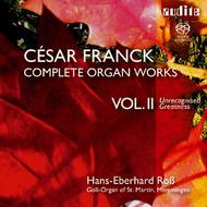 Cesar Franck - Complete Organ Works Vol II