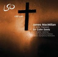 MacMillan - St John Passion | LSO Live LSO0671