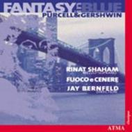 Purcell & Gershwin - Fantasy in Blue | Atma Classique ACD22253