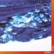 Musica Intima: Clear  | Atma Classique ACD22227
