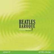 Beatles Baroque 3 | Atma Classique ACD22351