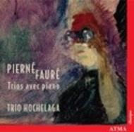 Pierne / Faure - Piano Trios | Atma Classique ACD22355