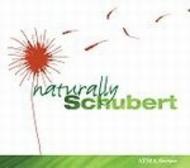 Naturally Schubert | Atma Classique ACD23003