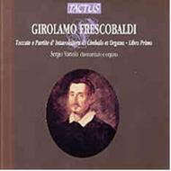 Frescobaldi - Toccate e Partite d�Intavolatura di Cimbalo et Organo (Libro Primo)