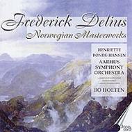 Delius - Norwegian Masterworks