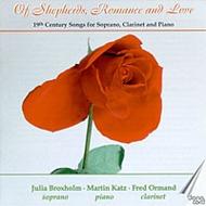 Of Shepherds, Romance and Love (19thC Songs for Soprano, Clarinet & Piano)