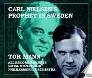 Carl Nielsens Prophet in Sweden (Tor Mann) | Danacord DACOCD627630