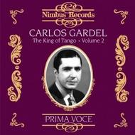 Carlos Gardel - The King of Tango Vol.2 | Nimbus - Prima Voce NI7902