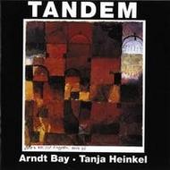 Arndt Bay & Tanja Heinkel: Tandem
