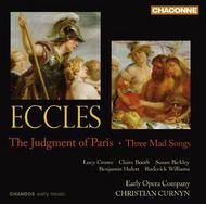 Eccles - Judgment of Paris, Three Mad Songs