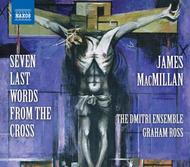 MacMillan - Seven Last Words From The Cross | Naxos 8570719