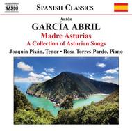 Garcia Abril - Madre Asturias: A Collection of Asturian Songs | Naxos 8572073