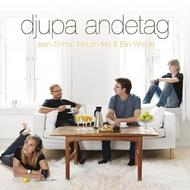 Jean-Simon Maurin Trio: Djupa Andetag