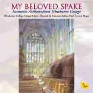 My Beloved Spake (favourite anthems from Winchester College) | Regent Records REGCD290