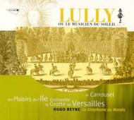 Lully - Le Carrousel, Les Plaisirs, La Grotte | Accord 4618112