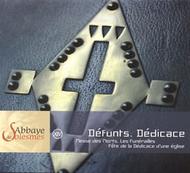 Abbaye de Solesmes: Defunts - Dedicace | Accord 4762475