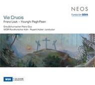 Liszt / Younghi Pagh-Paan - Via Crucis