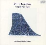 Bill Hopkins - Complete Piano Music