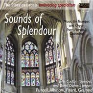 Sounds of Splendour (Music for Trumpet & Organ from Norwich Cathedral) | Brass Classics BC3009