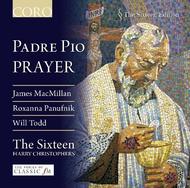 The Sixteen: Padre Pio Prayer | Coro COR16071