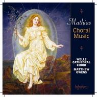 Mathias - Choral Music | Hyperion CDA67740