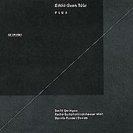 Erkki-Sven Tuur - Flux                 | ECM New Series 4651342