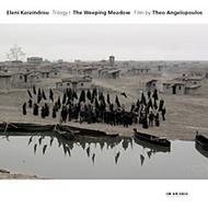 Eleni Karaindrou - The Weeping Meadow | ECM New Series 9813327
