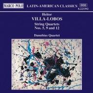 Villa-Lobos - String Quartets Nos. 5, 9 and 12