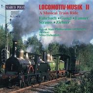Locomotiv-Musik 2 - A Musical Train Ride
