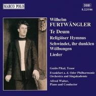 Furtwangler - Lieder / Te Deum / Religioser Hymnus 