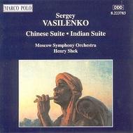 Vasilenko - Chinese Suite / Indian Suite
