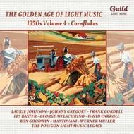 Golden Age of Light Music: The 1950s Vol.4: Cornflakes | Guild - Light Music GLCD5130