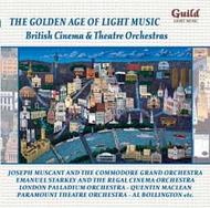 Golden Age of Light Music: British Cinema & Theatre Orchestras Vol.1 | Guild - Light Music GLCD5108