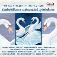 Golden Age of Light Music: Charles Williams & The Queen�s Hall Light Orchestra