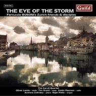 The Eye of the Storm: Feruccio Busoni�s Zurich friends & disciples | Guild GMCD7189