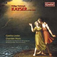 Kayser - Goethe-Lieder & Chamber Music | Guild GMCD7163