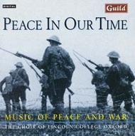 Peace in Our Time: Music of Peace and War