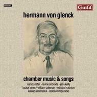 Hermann von Glenck - Chamber Music & Songs